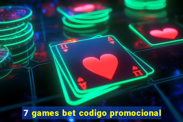 7 games bet codigo promocional