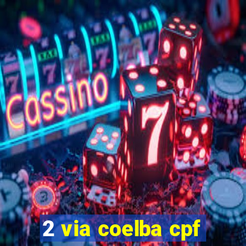 2 via coelba cpf