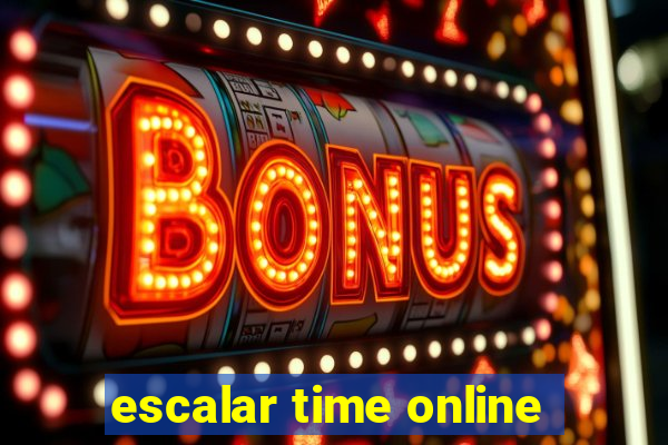 escalar time online