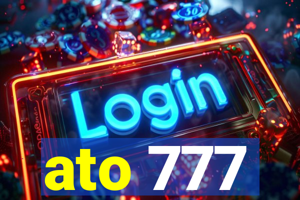 ato 777