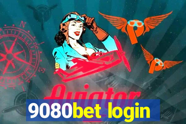 9080bet login