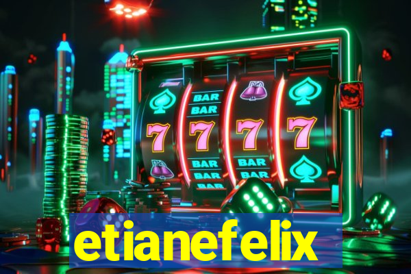 etianefelix