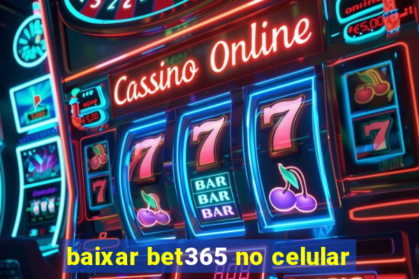 baixar bet365 no celular