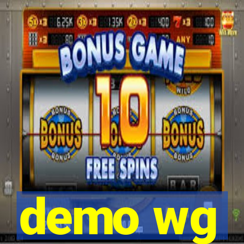 demo wg