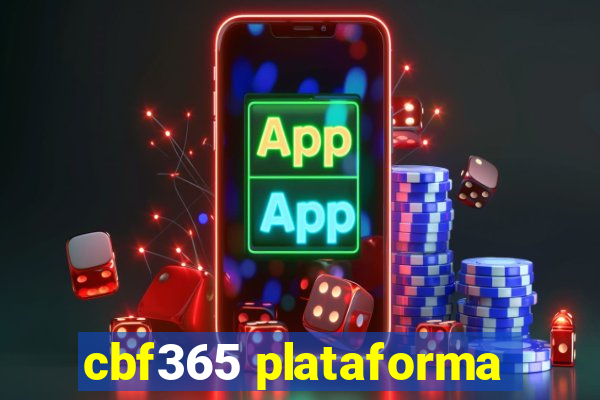 cbf365 plataforma