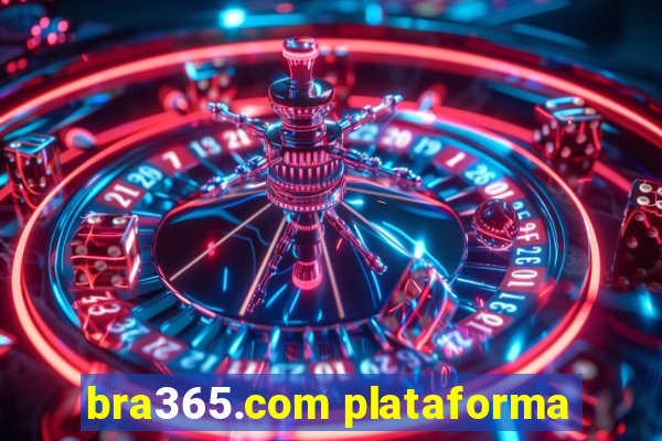 bra365.com plataforma