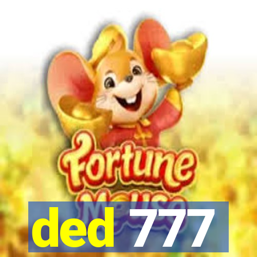 ded 777