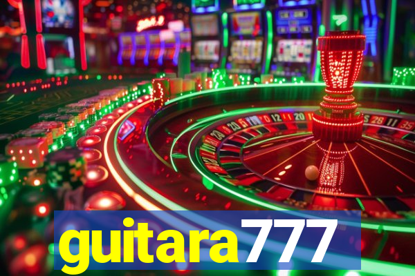 guitara777