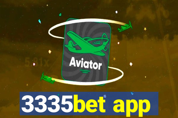 3335bet app