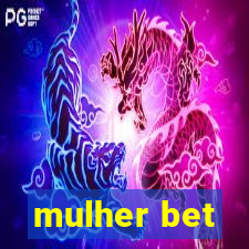 mulher bet