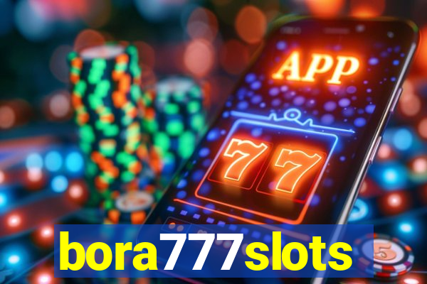 bora777slots