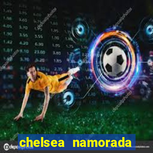 chelsea namorada david garrett