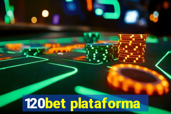 120bet plataforma