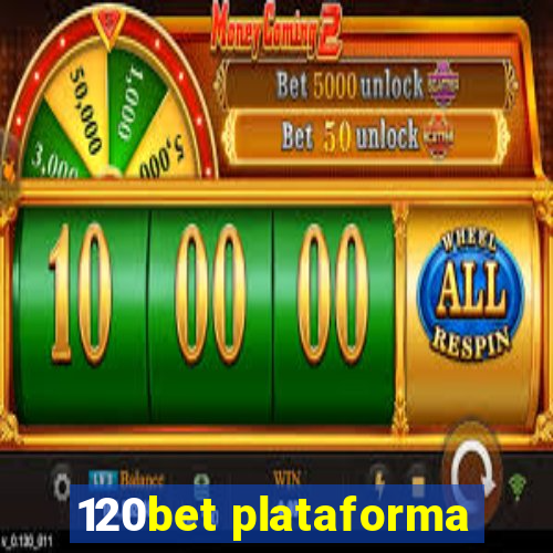 120bet plataforma