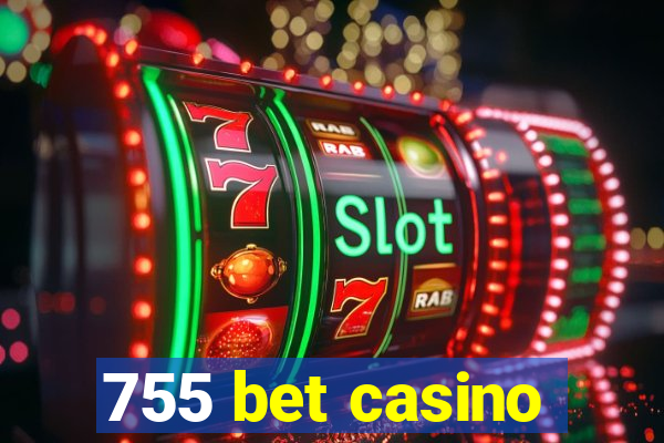 755 bet casino