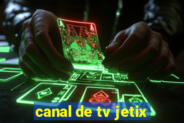 canal de tv jetix