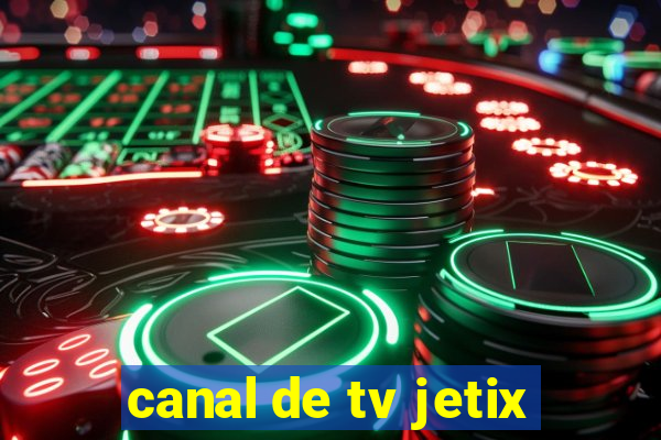 canal de tv jetix