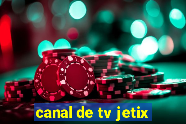 canal de tv jetix