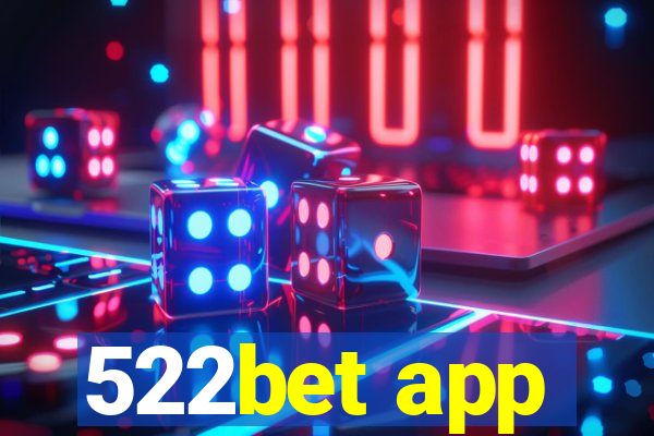 522bet app