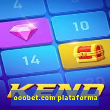 ooobet.com plataforma