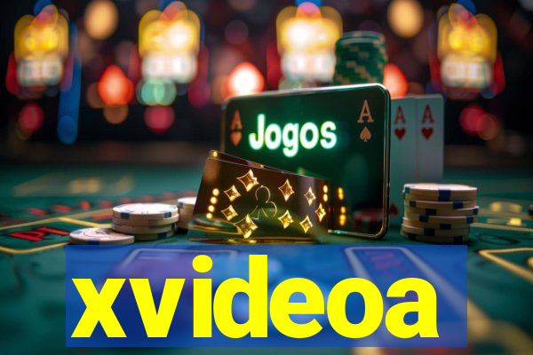 xvideoa