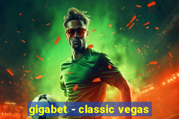 gigabet - classic vegas