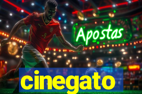 cinegato