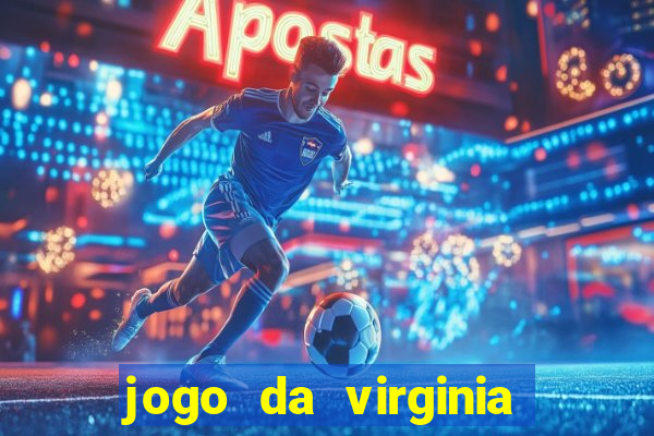 jogo da virginia que da dinheiro