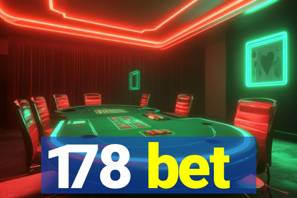 178 bet