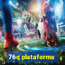 76q plataforma