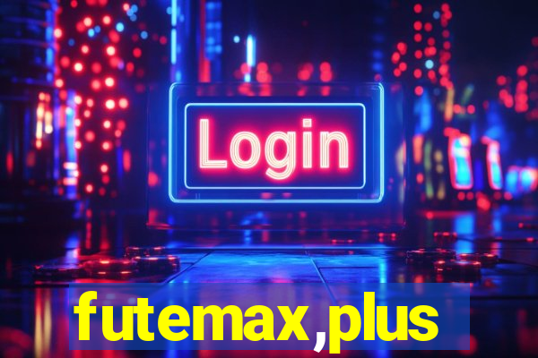 futemax,plus