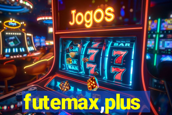 futemax,plus