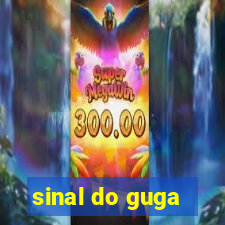 sinal do guga