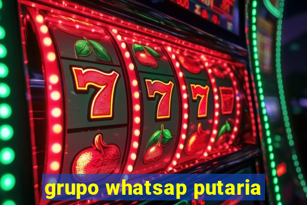 grupo whatsap putaria