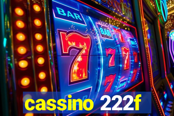 cassino 222f