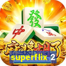 superflix 2