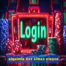 alquimia das almas elenco