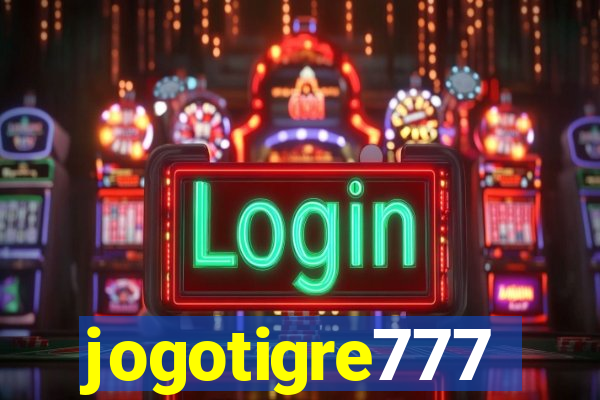 jogotigre777