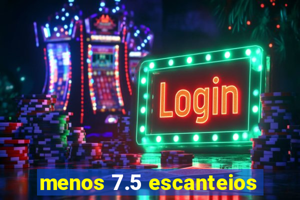 menos 7.5 escanteios