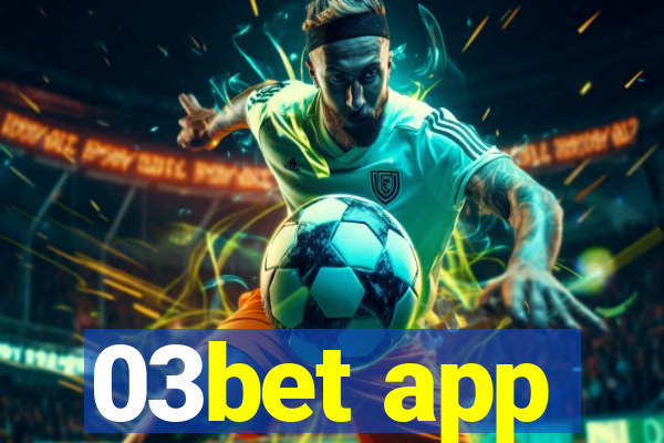 03bet app