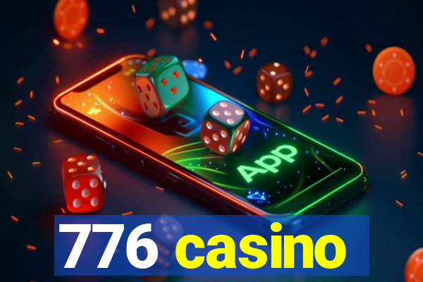 776 casino