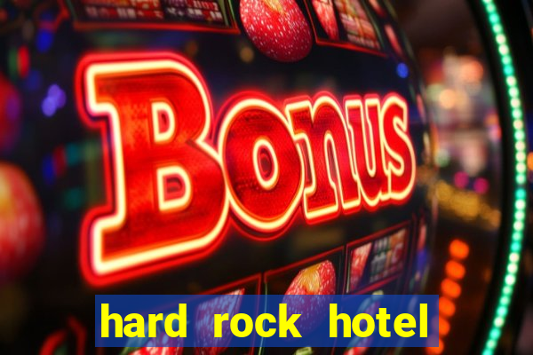 hard rock hotel and casino punta cana - all inclusive