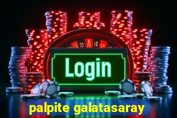 palpite galatasaray