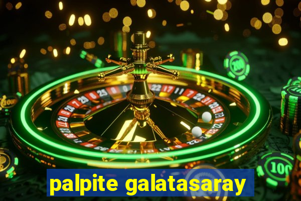 palpite galatasaray