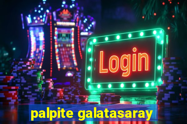 palpite galatasaray