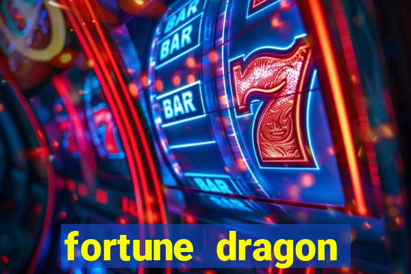 fortune dragon ganho certo