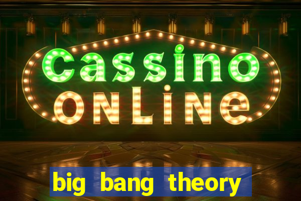 big bang theory dublado online