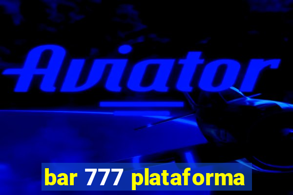 bar 777 plataforma