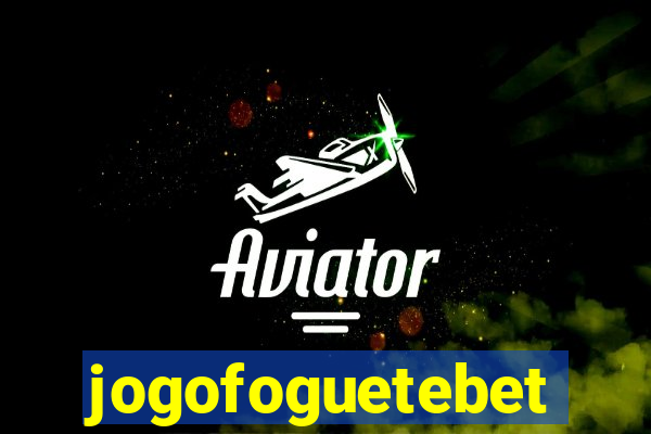 jogofoguetebet