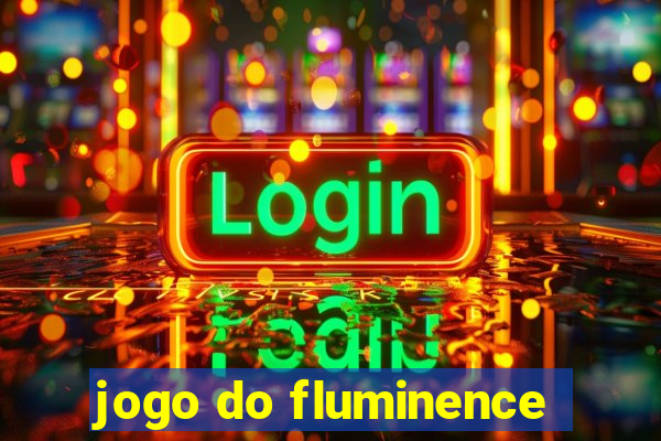 jogo do fluminence